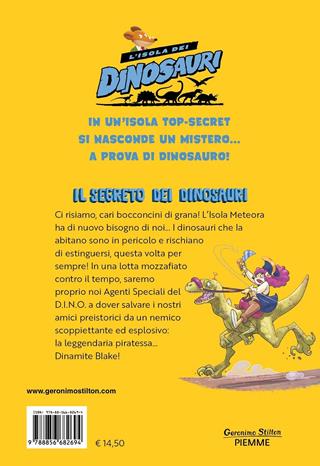 Il segreto dei dinosauri - Geronimo Stilton - Libro Piemme 2022, Isola dei dinosauri | Libraccio.it