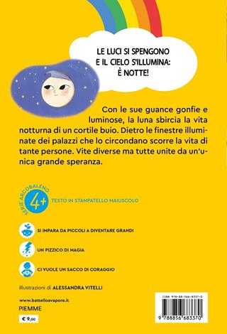 Storie di un cortile cortile buio - Lia Levi, Elena Borio Alluto - Libro Piemme 2022, Il battello a vapore. Serie arcobaleno | Libraccio.it
