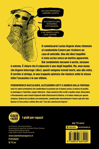 Dieci piccoli inquilini - Pierdomenico Baccalario, Alessandro Gatti, Andrea Dalla Fontana - Libro Piemme 2022, Il battello a vapore. Giallo e nero | Libraccio.it