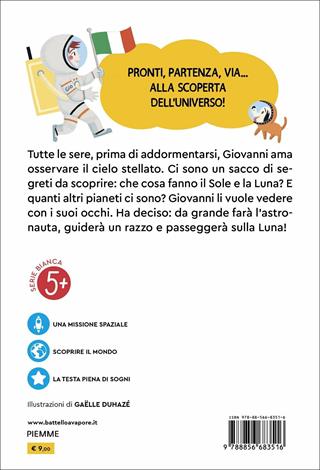 Il cielo e lo spazio - Magdalena - Libro Piemme 2022, Il battello a vapore. Serie bianca | Libraccio.it