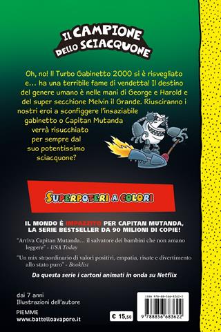 Capitan Mutanda e la virulenta vendetta del turbo Gabinetto 2000 - Dav Pilkey - Libro Piemme 2022, Il battello a vapore | Libraccio.it