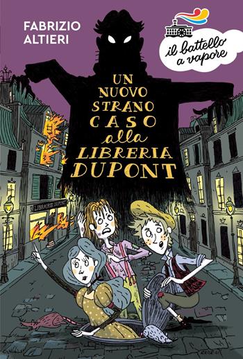 Un nuovo strano caso alla libreria Dupont - Fabrizio Altieri - Libro Piemme 2022, Il battello a vapore. Serie arancio | Libraccio.it