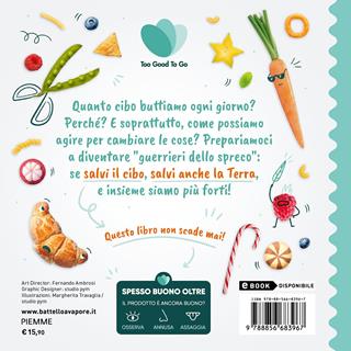 Il manuale antispreco. Conosci, agisci e combatti lo spreco alimentare! - Too Good To Go - Libro Piemme 2022, Il battello a vapore. One shot | Libraccio.it