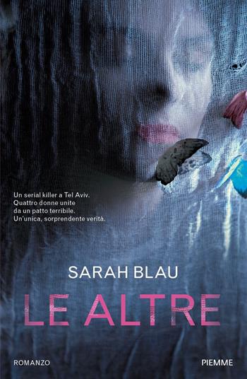 Le altre - Sarah Blau - Libro Piemme 2023 | Libraccio.it