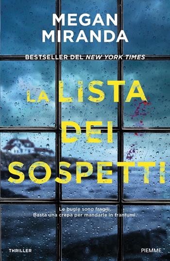La lista dei sospetti - Megan Miranda - Libro Piemme 2022, Thriller | Libraccio.it