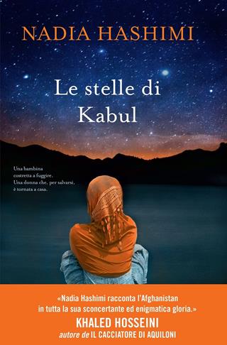 Le stelle di Kabul - Nadia Hashimi - Libro Piemme 2022 | Libraccio.it