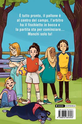 Voglio fare la calciatrice - Francesca Maria Gargiulo, Gaia Missaglia - Libro Piemme 2022, Il battello a vapore | Libraccio.it