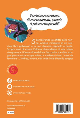 Voglio fare lo strego! - Giuseppe D'Anna - Libro Piemme 2022, Il battello a vapore. Serie arancio | Libraccio.it