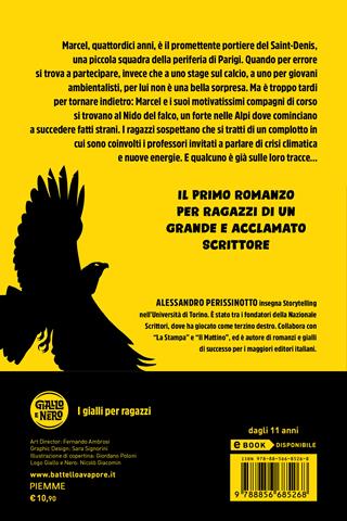 Complotto al Nido del falco - Alessandro Perissinotto - Libro Piemme 2022 | Libraccio.it