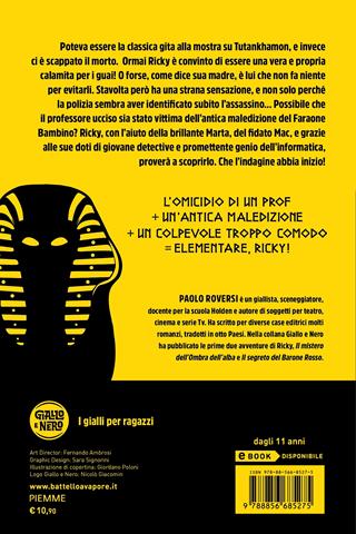 Tutankhamon. La maledizione del faraone bambino - Paolo Roversi - Libro Piemme 2022, Il battello a vapore. Giallo e nero | Libraccio.it