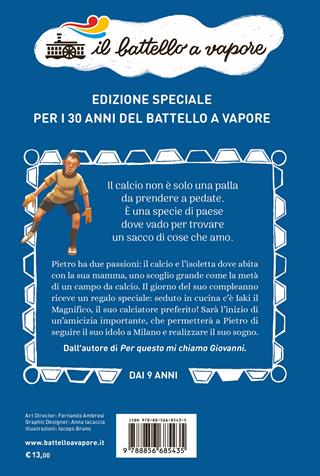 Da grande farò il calciatore - Luigi Garlando - Libro Piemme 2022, Il battello a vapore | Libraccio.it