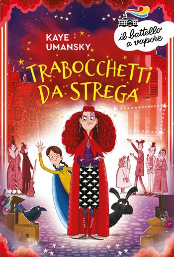 Trabocchetti da strega - Kaye Umansky - Libro Piemme 2022, Il battello a vapore. Serie azzurra | Libraccio.it