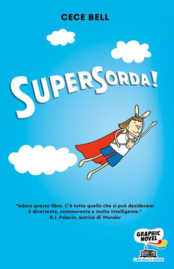 SuperSorda! - Cece Bell - Libro Piemme 2022, Il battello a vapore. Graphic novel | Libraccio.it