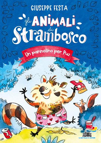 Un pannolino per Puz. Gli animali di Strambosco - Giuseppe Festa - Libro Piemme 2022, Il battello a vapore. Miniserie | Libraccio.it