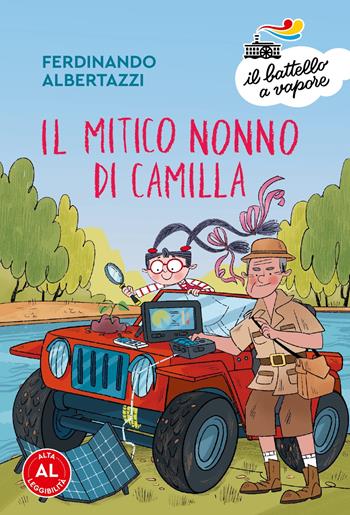 Il mitico nonno di Camilla. Ediz. a colori - Ferdinando Albertazzi - Libro Piemme 2023, Il battello a vapore. Serie bianca | Libraccio.it