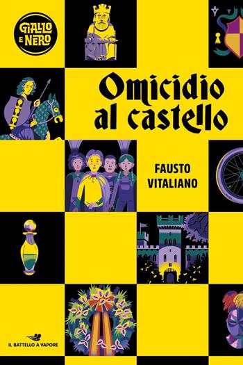 Omicidio al castello - Fausto Vitaliano - Libro Piemme 2023, Il battello a vapore. Giallo e nero | Libraccio.it