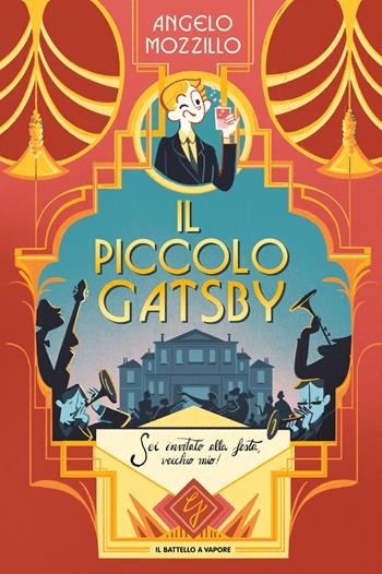 Il piccolo Gatsby. Ediz. illustrata - Angelo Mozzillo - Libro Piemme 2023, Il battello a vapore. One shot | Libraccio.it