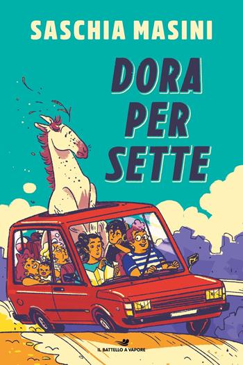 Dora per sette - Saschia Masini - Libro Piemme 2023, One shot | Libraccio.it