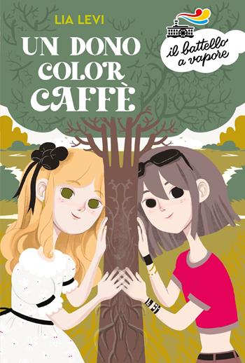 Un dono color caffè - Lia Levi - Libro Piemme 2022, Il battello a vapore. Serie arancio | Libraccio.it