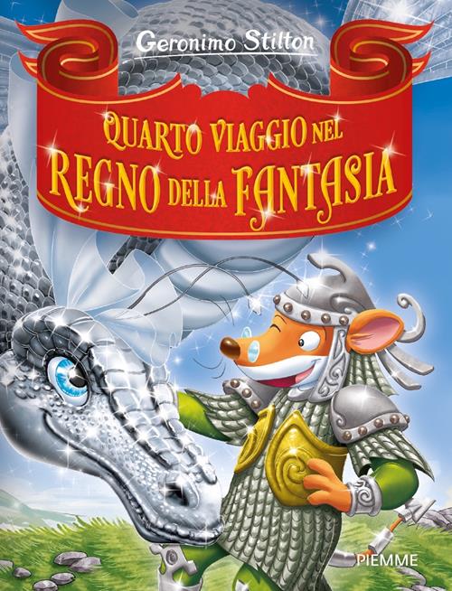 Quarto viaggio nel Regno della Fantasia - Geronimo Stilton - Libro Piemme  2023, Grandi Libri paperback