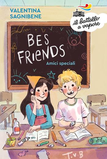 Bes friends - Valentina Sagnibene - Libro Piemme 2023, Il battello a vapore. Serie arancio | Libraccio.it