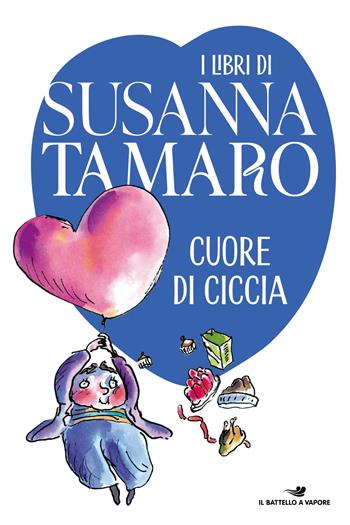 Cuore di ciccia - Susanna Tamaro - Libro Piemme 2023, Il battello a vapore. One shot | Libraccio.it