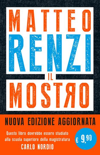 Il mostro (edizione aggiornata) - Matteo Renzi - Libro Piemme 2022, Saggi PM | Libraccio.it