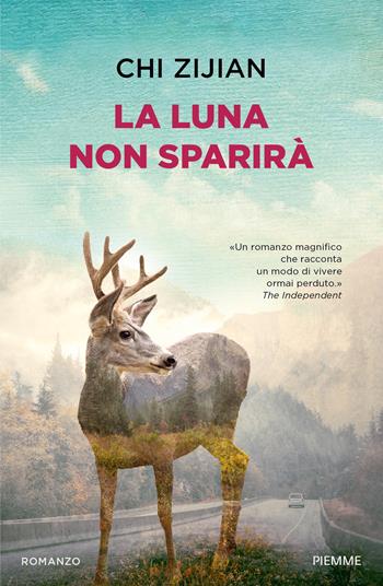 La Luna non sparirà - Chi Zijian - Libro Piemme 2024 | Libraccio.it