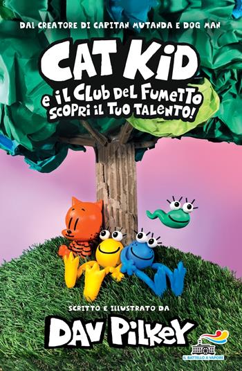 Scopri il tuo talento! Cat Kid e il club del fumetto - Dav Pilkey - Libro Piemme 2023, One shot | Libraccio.it