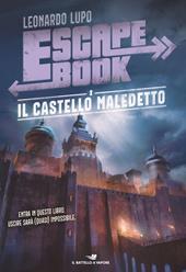 Il castello maledetto. Escape book