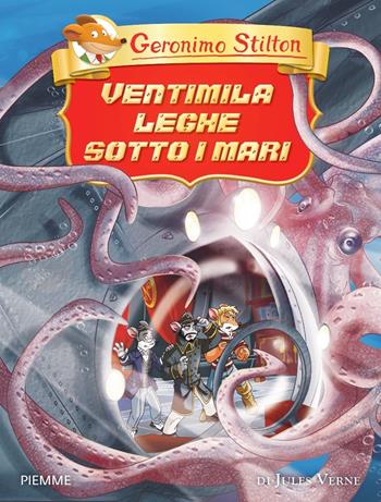 Ventimila leghe sotto i mari di Jules Verne. Ediz. a colori - Geronimo Stilton - Libro Piemme 2023, Libri speciali | Libraccio.it