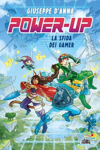 Power-up. La sfida dei Gamer - Giuseppe D'Anna - Libro Piemme 2023, Il battello a vapore. One shot | Libraccio.it