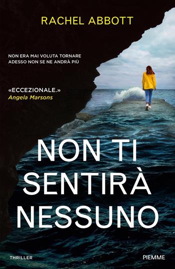 Non ti sentirà nessuno - Rachel Abbott - Libro Piemme 2024, Thriller | Libraccio.it