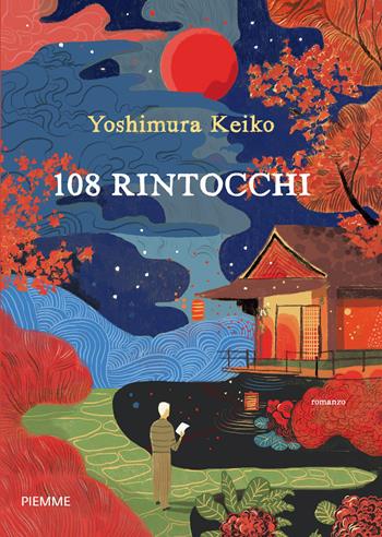 108 rintocchi - Yoshimura Keiko - Libro Piemme 2023 | Libraccio.it