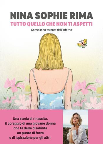 Tutto quello che non ti aspetti - Nina Rima - Libro Piemme 2024 | Libraccio.it