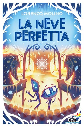 La neve perfetta - Lorenzo Molino - Libro Piemme 2024, Il battello a vapore. One shot | Libraccio.it