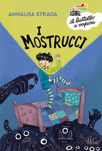I mostrucci - Annalisa Strada - Libro Piemme 2024, Il battello a vapore. Serie azzurra | Libraccio.it