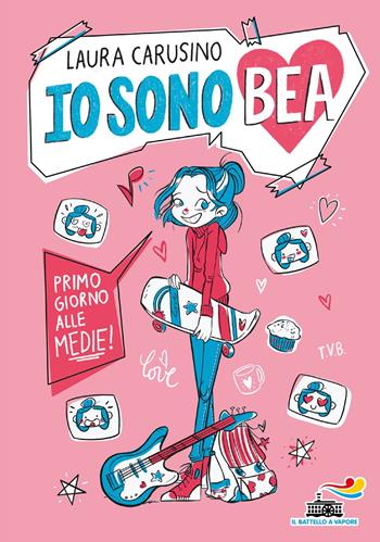 Primo giorno alle medie! Io sono Bea - Laura Carusino - Libro Piemme 2024, Il battello a vapore. Miniserie | Libraccio.it