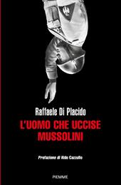 L'uomo che uccise Mussolini