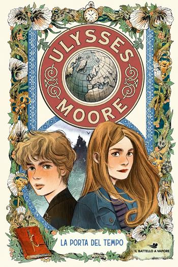 La porta del tempo. Vol. 1 - Ulysses Moore - Libro Piemme 2024, Il battello a vapore. Ulysses Moore | Libraccio.it