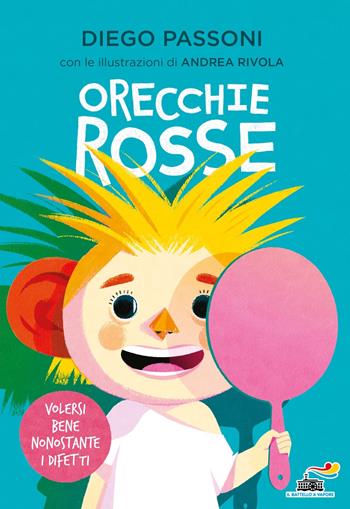 Orecchie rosse. Ediz. a colori - Diego Passoni - Libro Piemme 2024, Il battello a vapore | Libraccio.it