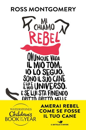 Rebel - Ross Montgomery - Libro Piemme 2025, Il battello a vapore. One shot | Libraccio.it
