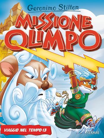 Missione Olimpo. Viaggio nel tempo 13 - Geronimo Stilton - Libro Piemme 2025, Grandi Libri paperback | Libraccio.it