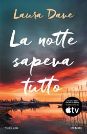 La notte sapeva tutto