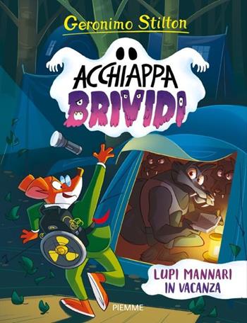 Lupi mannari in vacanza - Geronimo Stilton - Libro Piemme 2025, Acchiappa brividi | Libraccio.it