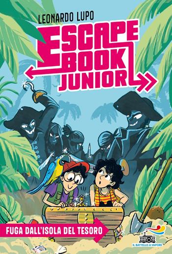 Fuga dall'isola del tesoro. Escape book junior - Leonardo Lupo - Libro Piemme 2025, Il battello a vapore. Miniserie | Libraccio.it