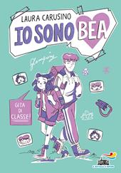 Gita di classe! Io sono Bea