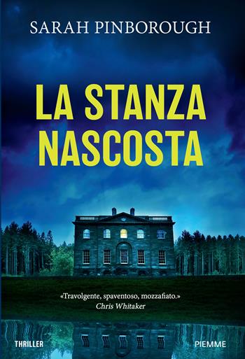 La stanza nascosta - Sarah Pinborough - Libro Piemme 2025, Thriller | Libraccio.it