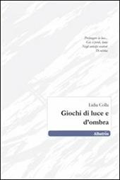 Giochi di luce e d'ombra