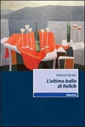 L' ultimo ballo di Relkib